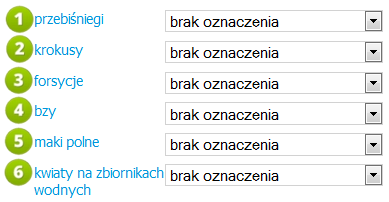 3.4.3. Obserwacje przyrodnicze 3.4.3.1. Rośliny 1. Przebiśniegi w tym miejscu należy określić zaobserwowane stadium kwitnienia przebiśniegów, wybierając wartość z wysuwanej listy.