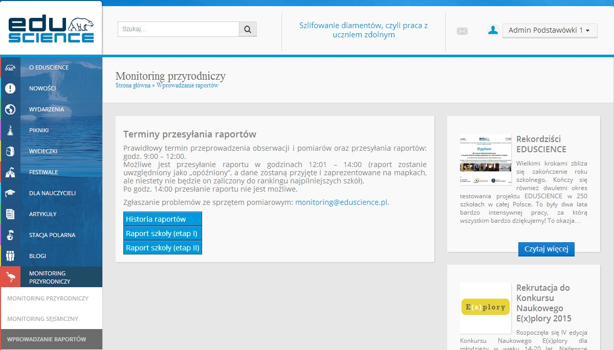 3. Wprowadzanie raportów RYS. 5 PORTAL EDUSCIENCE STRONA GŁÓWNA MONITORING PRZYRODNICZY WPROWADZANIE RAPORTÓW 1.