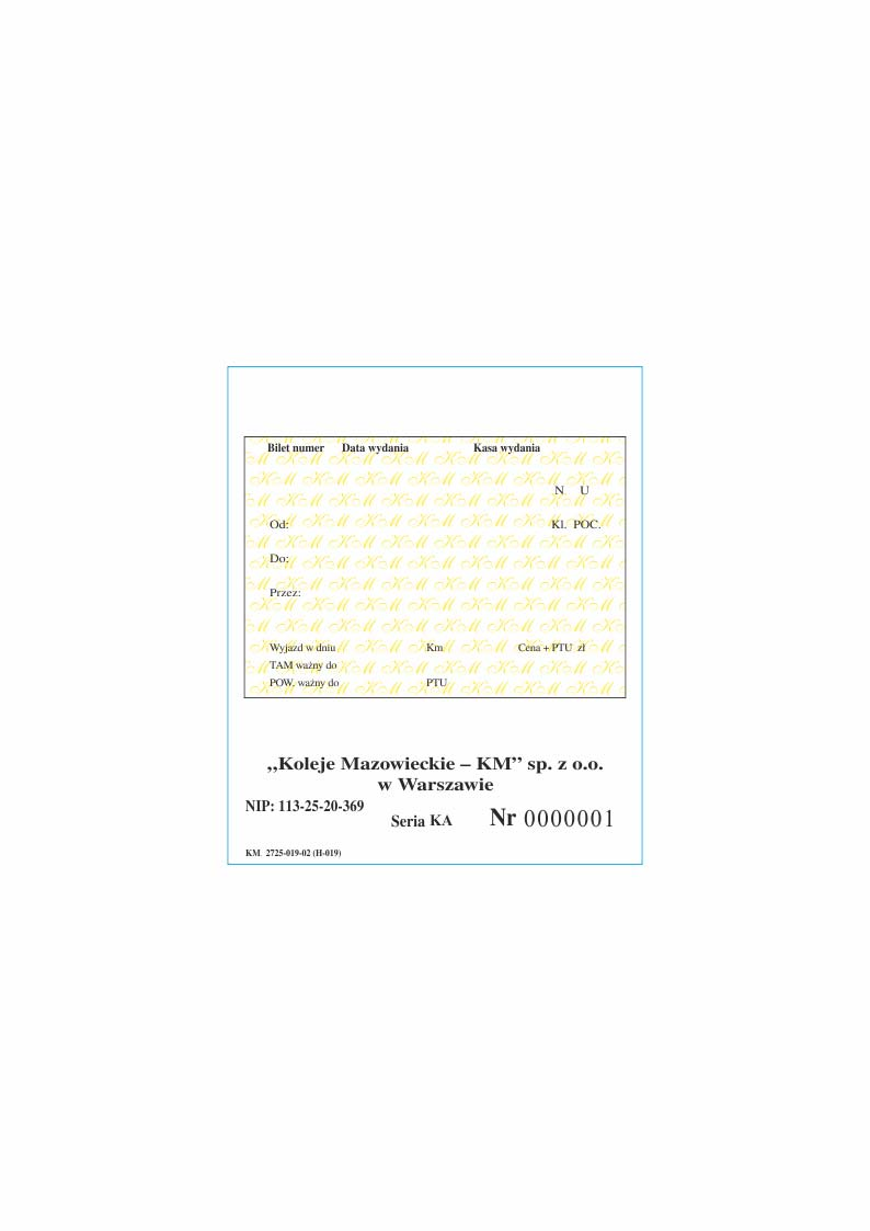 Wzór nr 1a do 7 Wzór biletu do kas fiskalnych