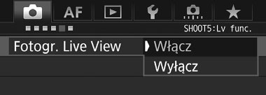 A Fotografowanie z użyciem monitora LCD Włączenie fotografowania w trybie Live View W pozycji [z5: Fotogr. Live View] (karta [z3] w trybie <A>) ustaw opcję [Włącz].