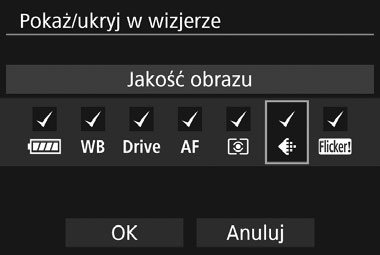 3 Ustawianie ekranu informacji w wizjerzen W wizjerze mogą być wyświetlane ustawienia funkcji fotografowania (akumulator, balans bieli, wyzwalanie migawki, działanie AF, tryb pomiaru, jakość obrazu