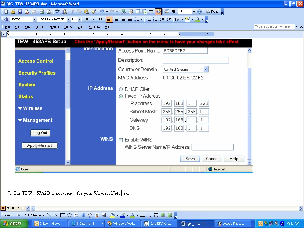 3. Wybierz swój kraj z rozwijanego menu, kliknij przycisk Fixed IP Address i wpisz swój IP address, Subnet Mask, Gateway oraz DNS odpowiadajace biezacym ustawieniom