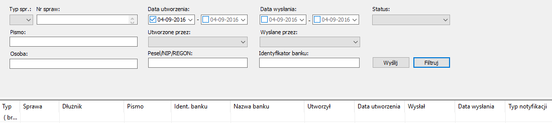 Sprawa, Dłużnik, Pismo, Ident. banku, Nazwa banku, Utworzył, Data Utworzenia, Wysłał, Data wysłania, Typ notyfikacji, Data notyfikacji, Status, NIP, REGON oraz PESEL.