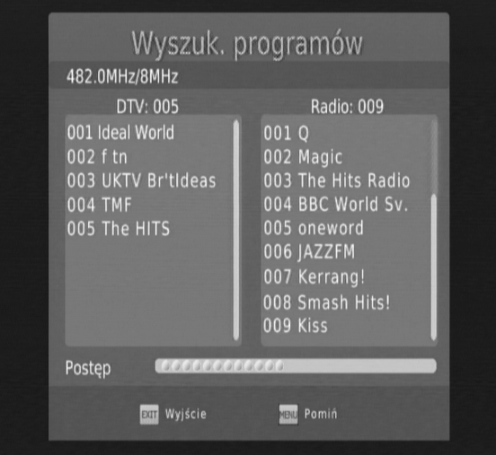 (7) Wyszukiwanie programów Aby wejść w menu, wciśnij przycisk MENU, and a następnie wybierz [Strojenie Kanałów].