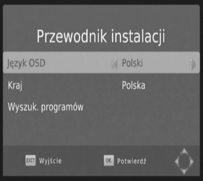 Pierwsza instalacja Po poprawnym podłączeniu wszystkich urządzeń upewnij się, że tuner jest podłączony do sieci.