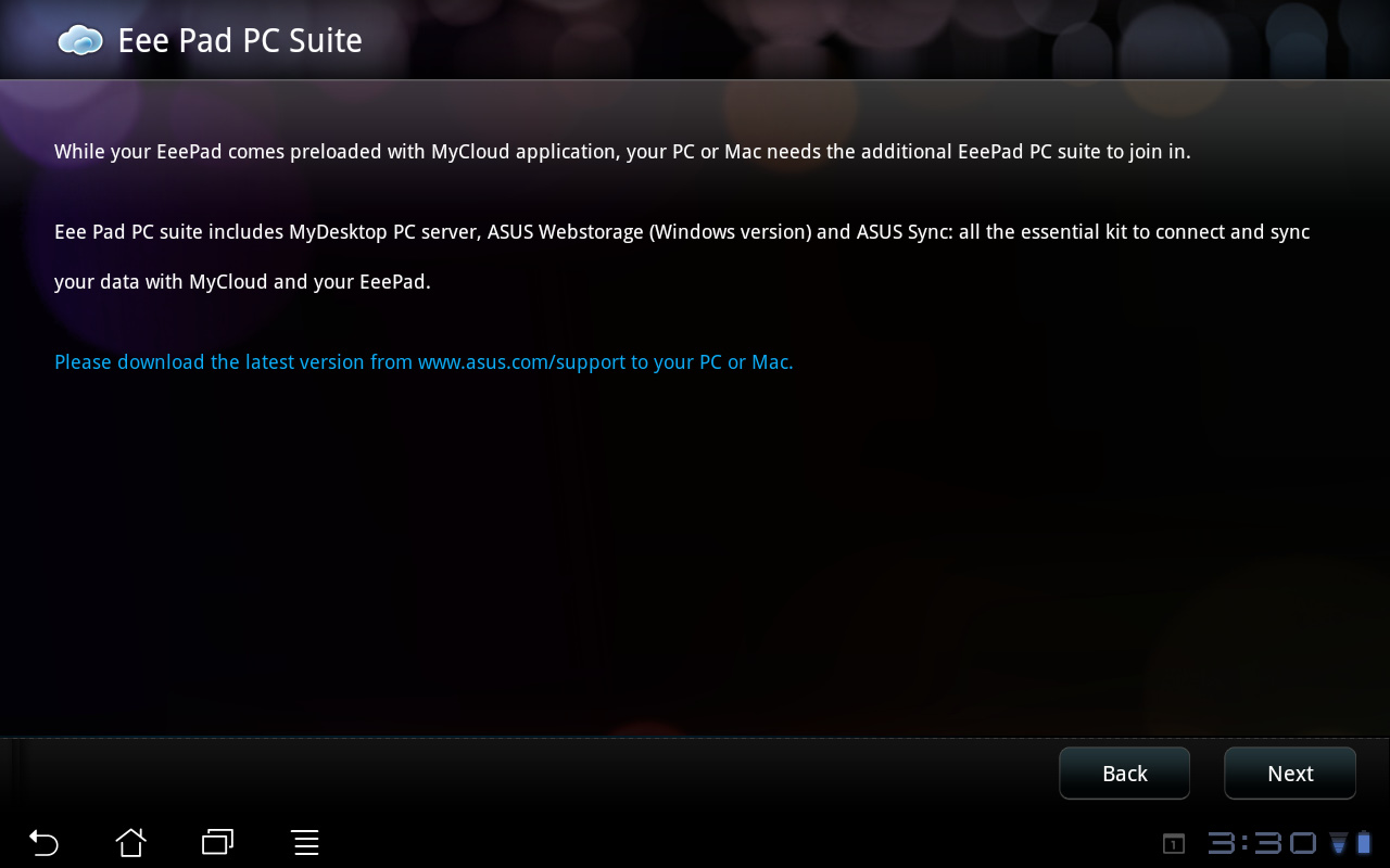 Kliknij przycisk Dalej (Next), aby kontynuować. 2. MyCloud wymaga działania pakietu Eee Pad PC Suite w celu uzyskania pełnej funkcjonalności.