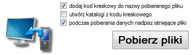 W przypadku wyboru materiały dodatkowe (zdjęcia, filmy) nad przyciskiem [Pobierz pliki] pojawią się dodatkowe opcje związane z pobieraniem danych z terminala (rys. 31): Rys.