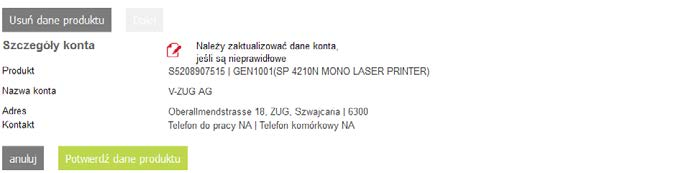 Szczegóły Twojego konta zostaną przyporządkowane do numeru seryjnego urządzenia i będą wyświetlane automatycznie.