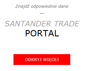 Santander Trade w pigułce 9 11 ROZPOZNANIE RYNKÓW POSZUKIWANIE KONTRAHENTÓW BAZA WIEDZY JAK DZIELIĆ SIĘ KOSZTAMI I RYZYKIEM W HANDLU