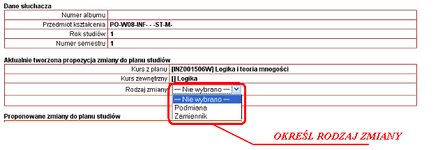 1 Zamiana/Podmiana kursu z planu studiów na kurs zewnętrzny 4.1.1. Wybierz kurs z planu studiów który chcesz zmienić 4.1.2.