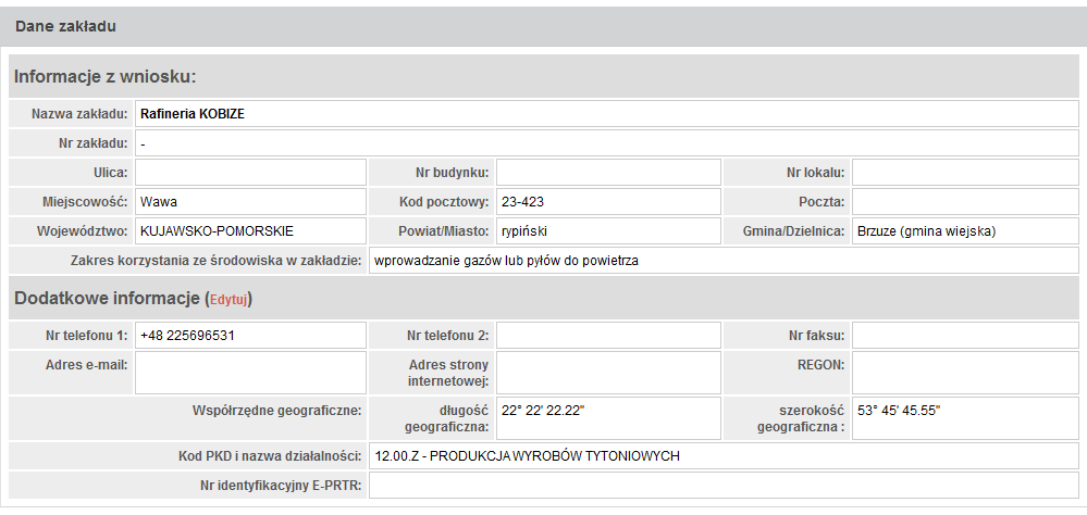 9.4 Uzupełnienie danych dotyczących zakładu W punkcie DANE ZAKŁADU należy uzupełnić dane identyfikacyjne zakładu.