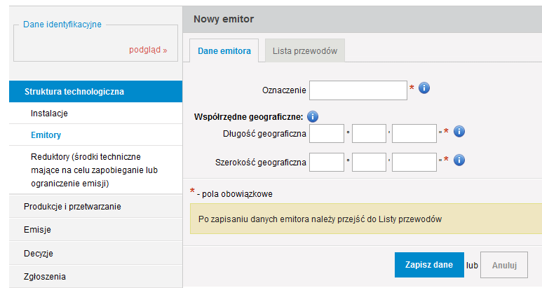 W polu Oznaczenie należy podać stosowane w zakładzie oznaczenie porządkowe emitora znajdującego się na terenie zakładu, np. E1.