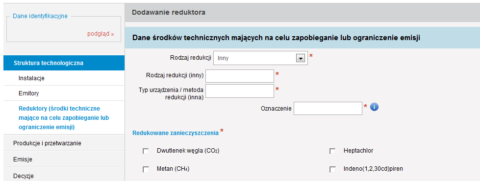 w polu Typ urządzenia / metoda redukcji (inna) wpisać odpowiedni typ stosowanego urządzenia lub stosowaną metodę redukcji.