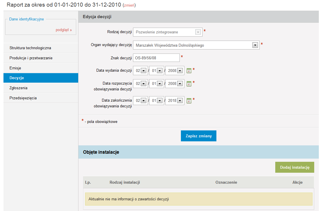 Pojawia się formularz wprowadzania danych dotyczących instalacji objętych wprowadzoną decyzją.