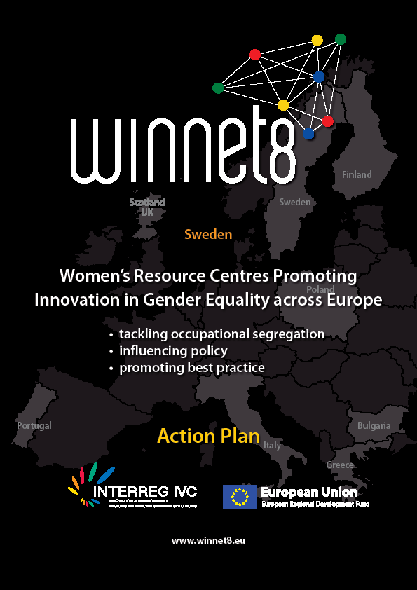 4 Winnet8 Interreg IVC Capitalisation project results 1) ACTION PLANS 5 Steps on the Path to Equality in the Region Step 1.