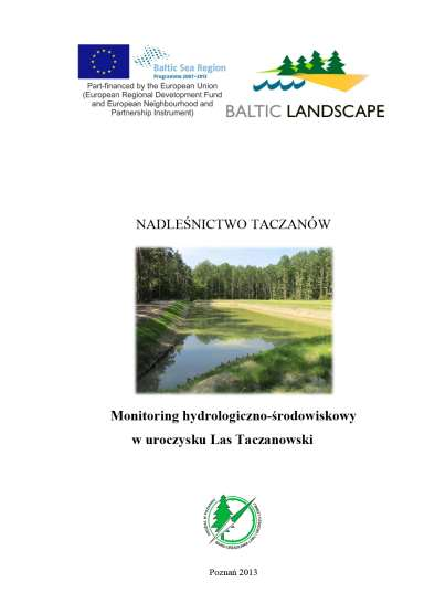 Monitoring hydrologiczno-środowiskowy w uroczysku Las Taczanowski