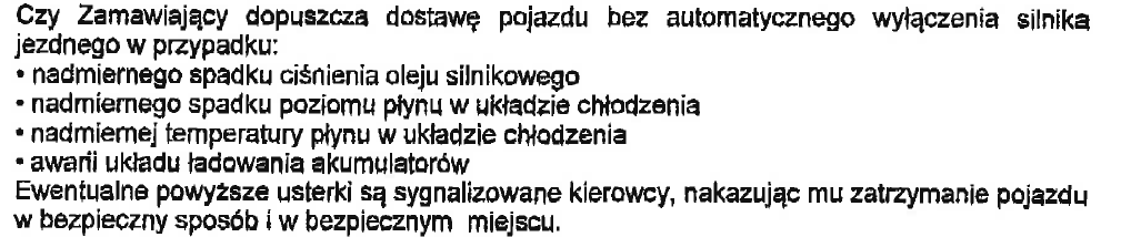 Odpowiedź 15: Zamawiający nie wyraża zgody na zmianę zapisu w pkt. 4.1.2.5 ppkt a) SIWZ. Pytanie 16: Odpowiedź 16: Zamawiający nie wyraża zgody.