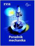 Literatura Potrykus J. red.: Poradnik mechanika. Wyd.