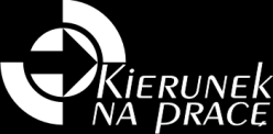 Projekt realizowany jest w ramach Programu Operacyjnego Kapitał Ludzki Priorytet VI Rynek pracy otwarty dla wszystkich Działanie 6.1.