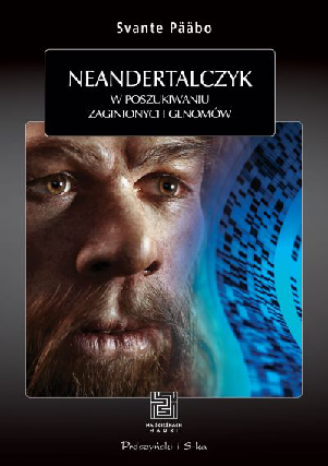 Genom Neandertalczyka Zsekwencjonowano fragmenty mtdna z kilku próbek (1997) - Neandertalczyk boczną linią, a nie przodkiem człowieka