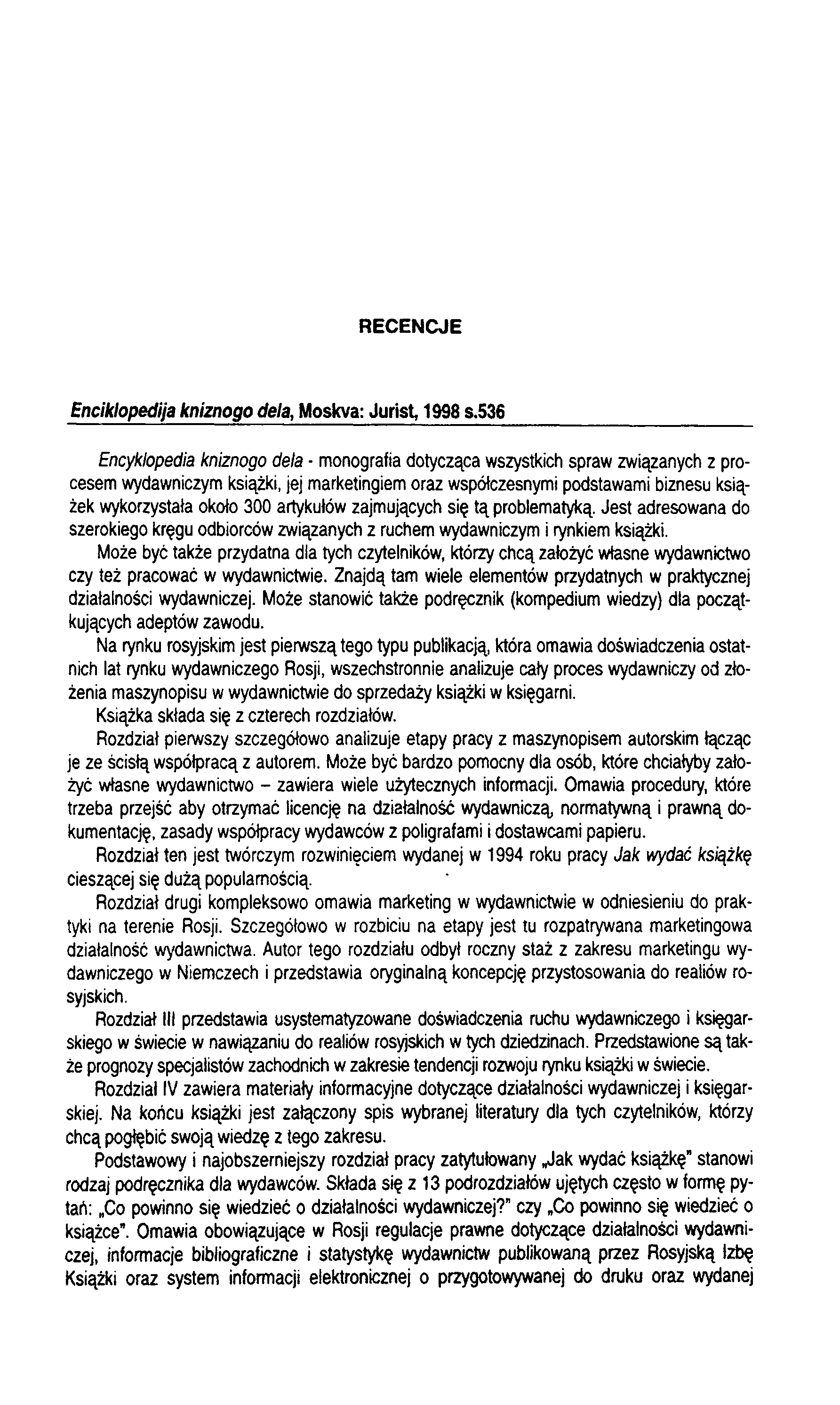 RECENCJE Enciklopedija kniznogo dela, Moskva: Jurist, 1998 s.