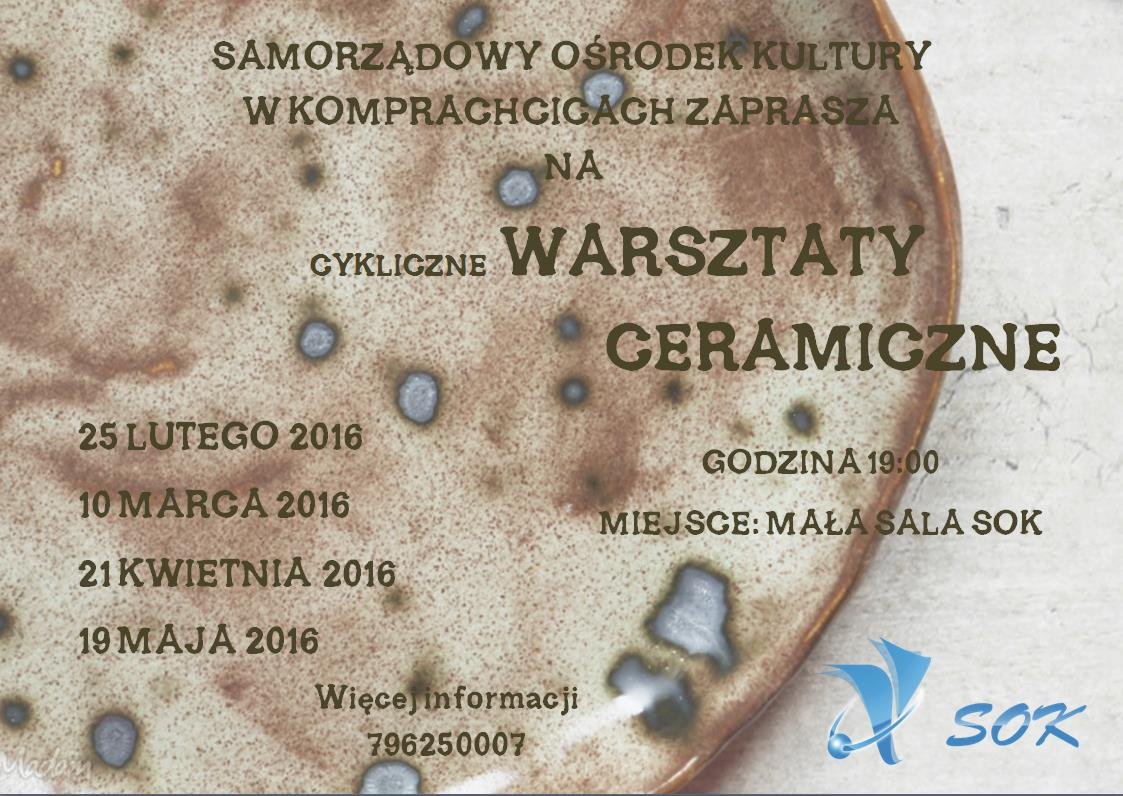 SOK Komprachcice zaprasza na Co: Warsztaty Ceramiczne