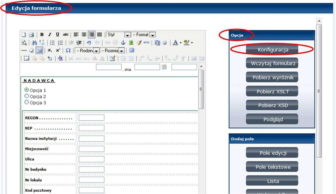 10. Po uruchomieniu Edytora Formularzy, w sekcji Edycja Formularza z