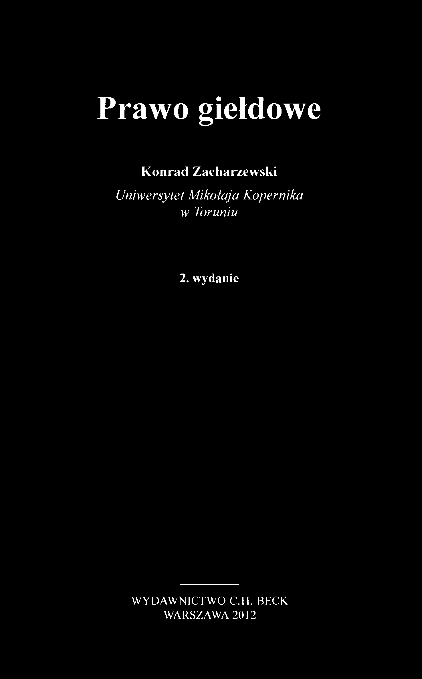 Prawo giełdowe Konrad Zacharzewski Uniwersytet Mikołaja