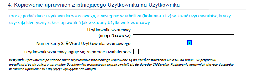 (kolumna 1 i 2) należy wskazać Użytkowników, którzy uzyskają identyczny zakres uprawnień jak wskazany użytkownik wzorcowy.