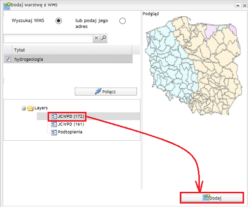 Po wybraniu warstwy którą chcemy dodać, potwierdzamy przyciskiem Dodaj. Warstwa zostanie dodana do zakładki Warstwy.
