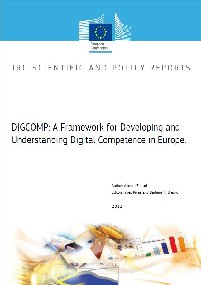 Rama DIGCOMP v1.0 Studium na temat e-kompetencji autorstwa JRC: http://is.jrc.ec.europa.eu/pages/eap/digcomp.