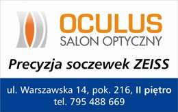 31 OCULUS SALON OPTYCZNY ul. Warszawska 14, pokój 216, II piętro tel.: 795 488 669 e-mail: oculus@onet.