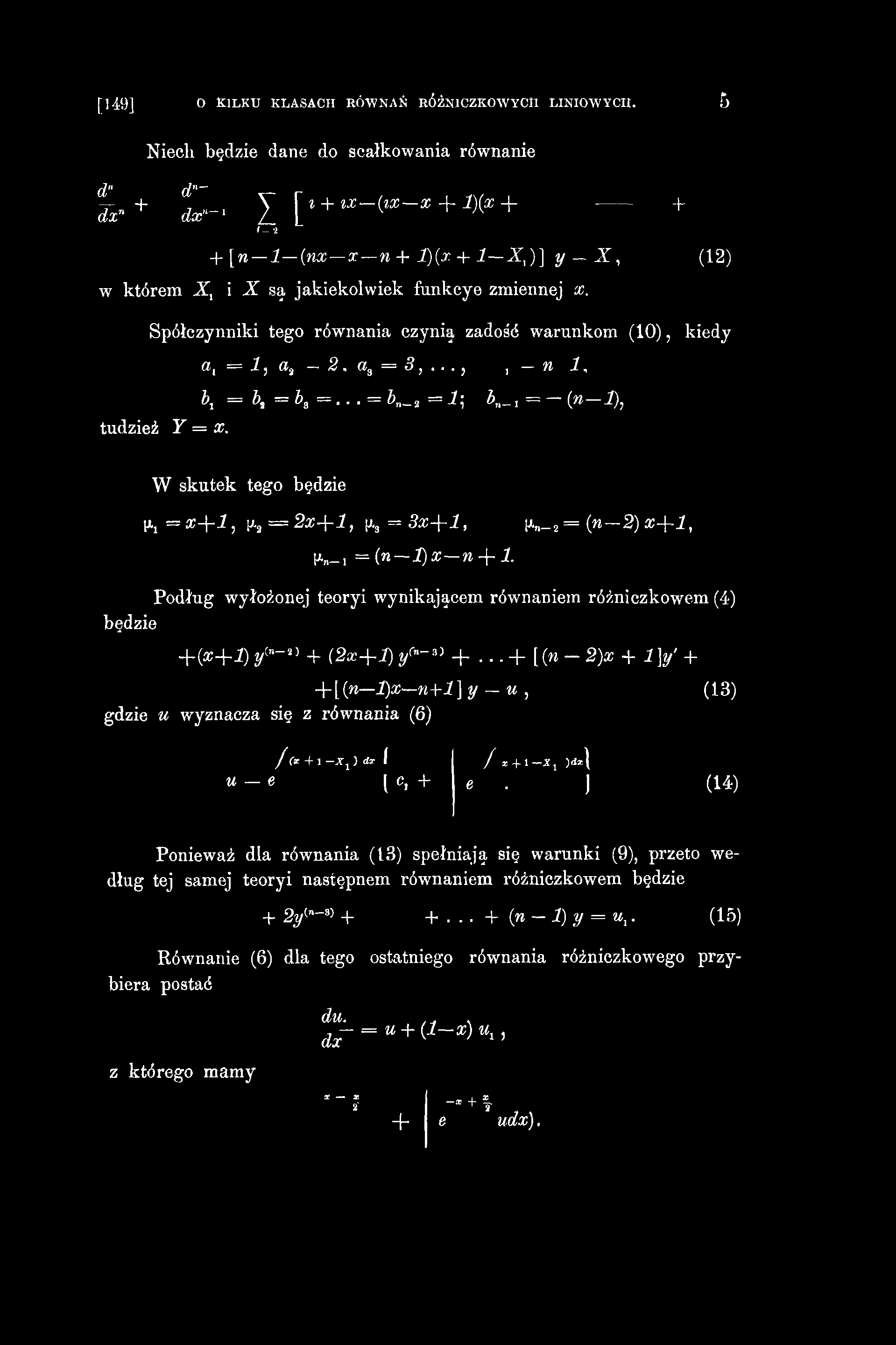 Podług wyłożonej teoryi wynikającem równaniem różniczkowem (4) będzie +{x+l) y(n_2) + (2x+T) /" " 3) +...+ [ ( «- 2)a?