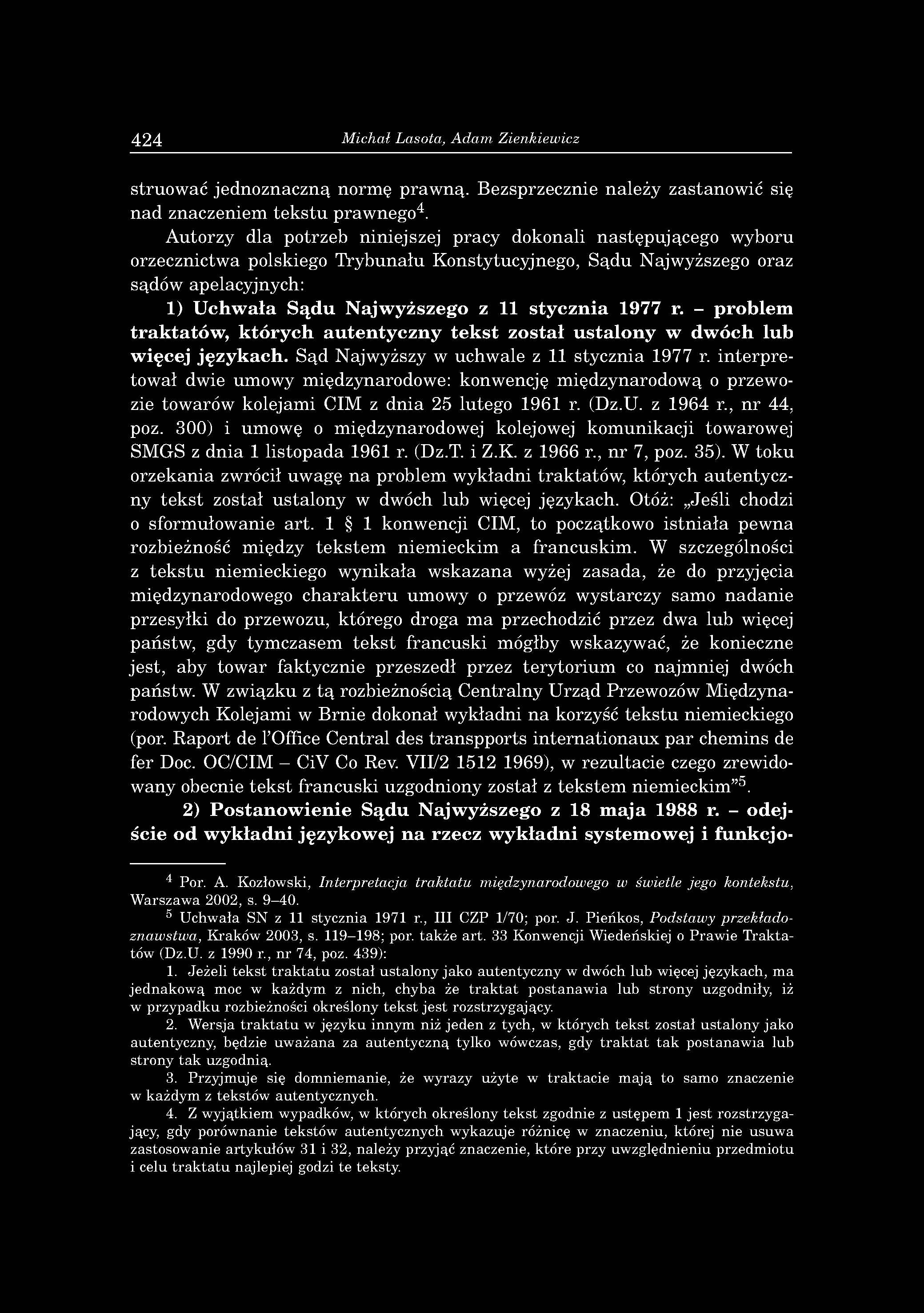 Uchwała Sądu Najwyższego z 11 stycznia 1977 r. - problem traktatów, których autentyczny tekst został ustalony w dwóch lub więcej językach. S ąd N ajw yższy w uchw ale z 11 sty czn ia 1977 r.