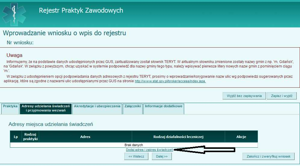 5. Nastepnie dodaj adresy miejsc w których praktyka udziela świadczeń.