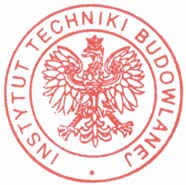 INSTYTUT TECHNIKI BUDOWLANEJ PL 00-611 WARSZAWA, ul. FILTROWA 1 tel.