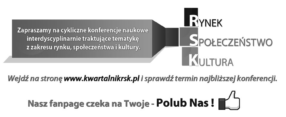 Rynek - Społeczeństwo - Kultura nr 1/2012 odpowiedzialności przedsiębiorstw zaczęły powstawać także znormalizowane systemy zarządzania.