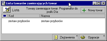 Przycisk Nowy umożliwia zdefiniowanie nowego asortymentu w kartotece towarów; przyciski Zestawienia i Operacje udostępniają takie same zestawienia i operacje, jak w oknie kartoteki towarów. Rys.