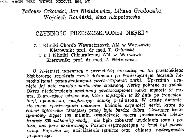 naukowe znalazły wielkie uznanie międzynarodowego środowiska nefrologicznego i w wyniku tego był wybierany do Zarządu Europejskiego Towarzystwa Dializy i Transplantacji (EDTA, European Dialysis and