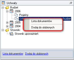 wym wyświetli się lista projektów i ewentualnych autopoprawek do projektu budżetu dla danego roku budżetowego. Poruszając się w obrębie drzewa można korzystać z funkcji dostępnych w menu kontekstowym.