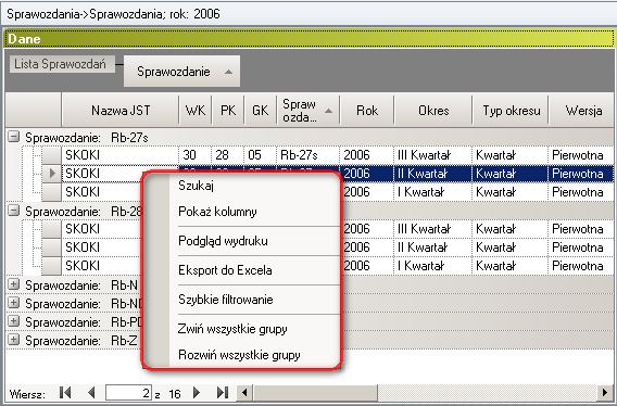 Rysunek 17. Menu kontekstowe pod prawym przyciskiem myszy W menu kontekstowym mogą pojawić się funkcje dodatkowe, które są związane z czynnościami dostępnymi na danym etapie pracy.