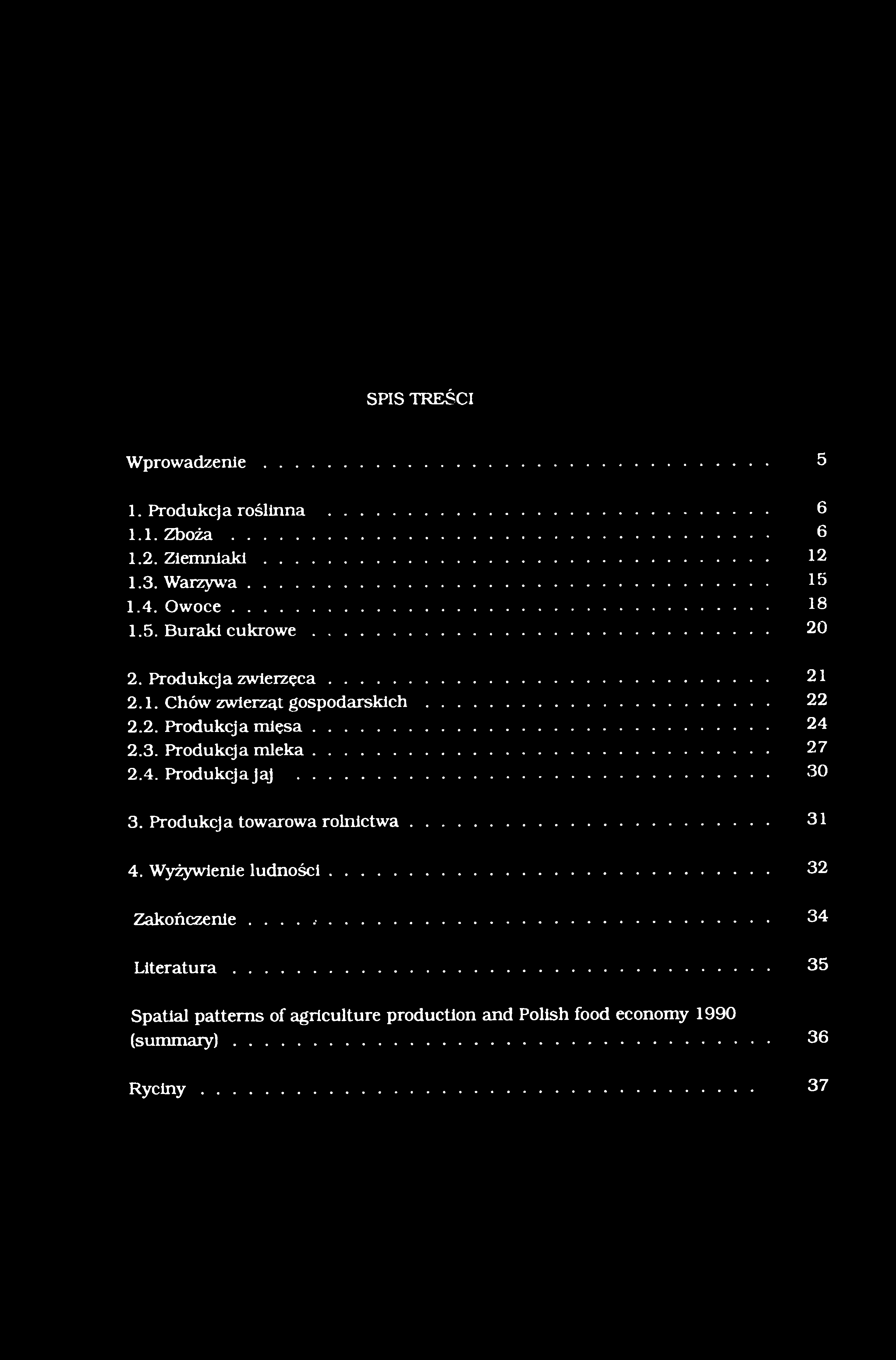 Produkcja towarowa ro ln ictw a... 31 4. Wyżywienie lu dności... 32 Zakończenie.