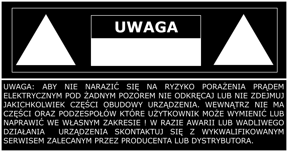 Ważne instrukcje bezpieczeństwa Przed użytkowaniem produktu należy zapoznać się pełną dokumentacją oraz wszystkimi instrukcjami dołączonymi do produktu przez producenta, dystrybutora i sprzedawcę.