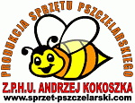 PRODUKCJA SPRZĘTU PSZCZELARSKIEGO ZAKŁAD PRODUKCYJNO HANDLOWO USŁUGOWY ANDRZEJ KOKOSZKA 32-087 Zielonki, ul. Długopolska 27 tel/fax: 12 6351200 tel. kom: 603 320 035 www.sprzet-pszczelarski.