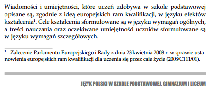 System kwalifikacji prace w Polsce (I) Zmieniono podstawy programowe kształcenia ogólnego od roku szkolnego