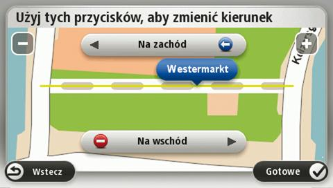 lokalizacji. Ulicę określa się, podając jej nazwę lub nazwę ulicy obok pozycji domu bądź wybierając ją bezpośrednio z mapy. 3.