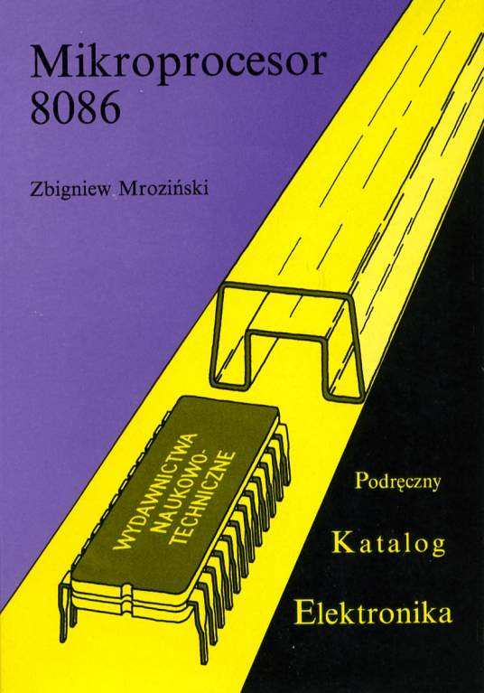 Mikroprocesor Intel 8088 (8086) Literatura: Mroziński Z.: Mikroprocesor 8086.