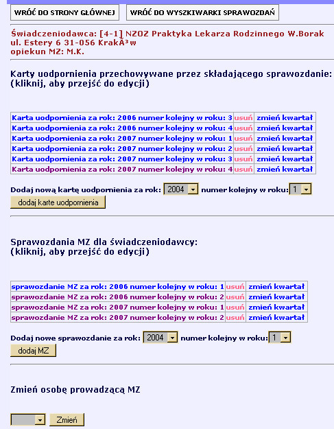 Menu - Sprawozdania MZ (indywidualne) Narzędzie to pozwala wprowadzić do bazy druki MZ, oraz karty uodpornienia.