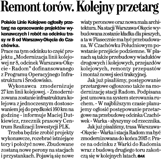 19 ZESPÓ RZECZNIKA PRASOWEGO k.lancucki@plk-sa.pl PKP POLSKIE LINIE KOLEJOWE S.A. tel. (22)47 32 200 tel. kol. (922)47 32 200 (22)47 33 002 tel. kol. (922)47 33 002 marca 2013 wtorek nr 56 (3376) www.