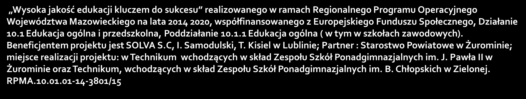 Zespół Szkół Ponadgimnazjalnych w Zielonej. Technikum.